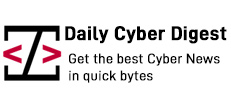 Daily Cyber Digest